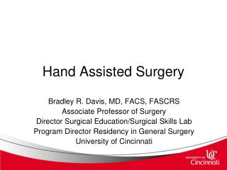 Hand Assisted Surgery