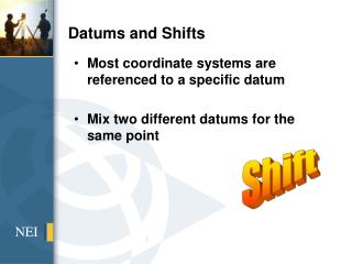 Datums and Shifts