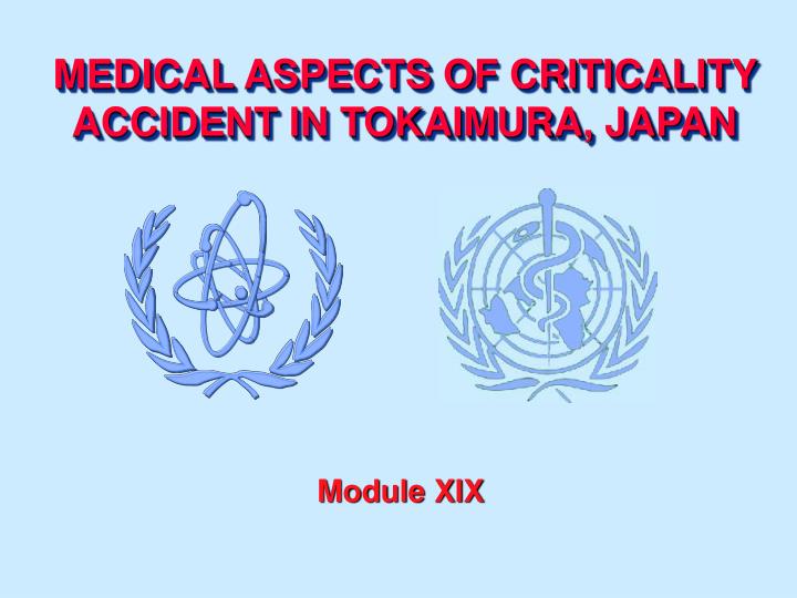 medical aspects of criticality accident in tokaimura japan