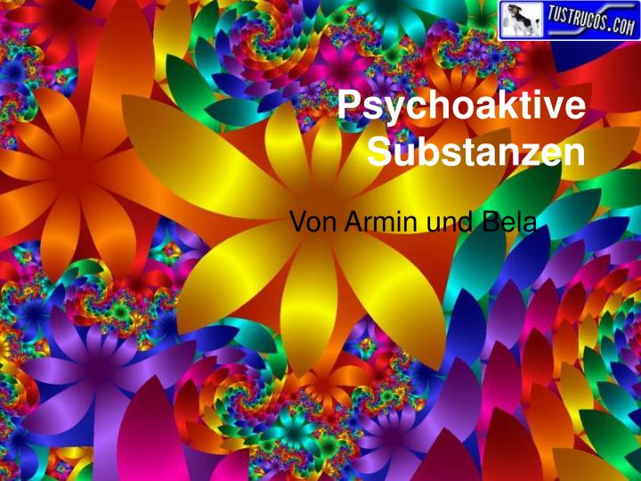 psychoaktive substanzen