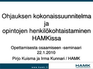 Ohjauksen kokonaissuunnitelma ja opintojen henkilökohtaistaminen HAMKissa