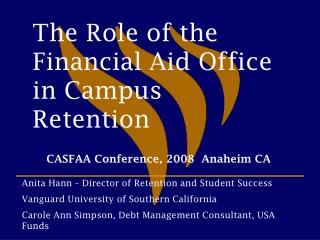 The Role of the Financial Aid Office in Campus Retention