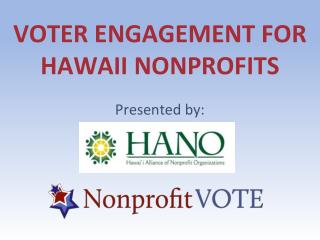 Voter engagement for hawaiI nonprofits