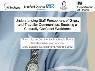 Olwyn Lidster Community Psychiatric Nurse Substance Misuse Services