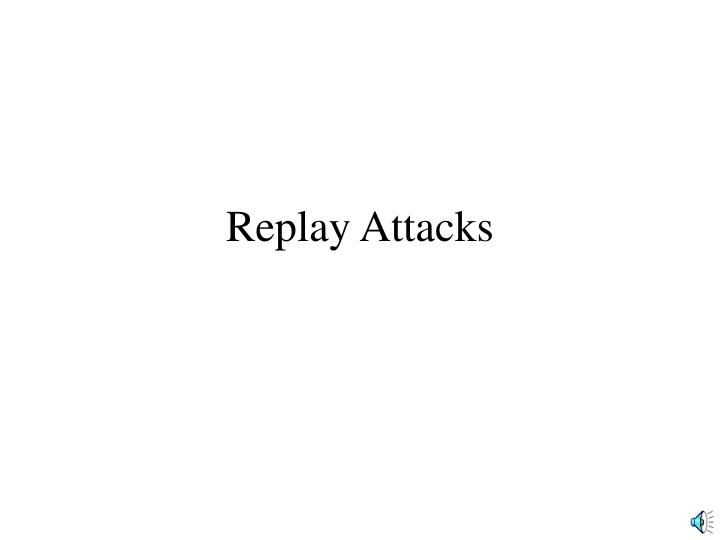 replay attacks