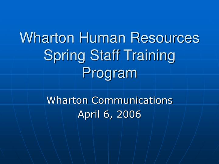 wharton human resources spring staff training program