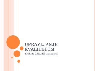upravljanje kvalitetom