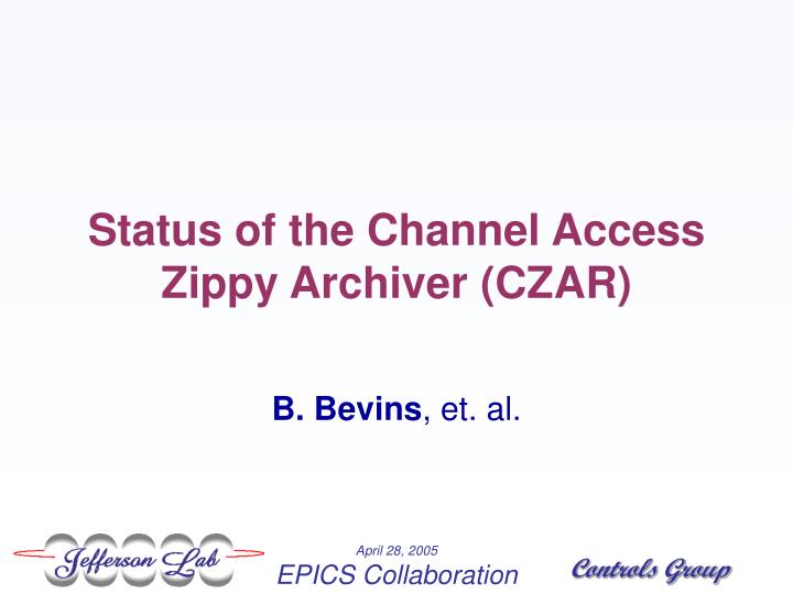 status of the channel access zippy archiver czar