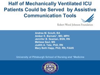 Half of Mechanically Ventilated ICU Patients Could be Served by Assistive Communication Tools