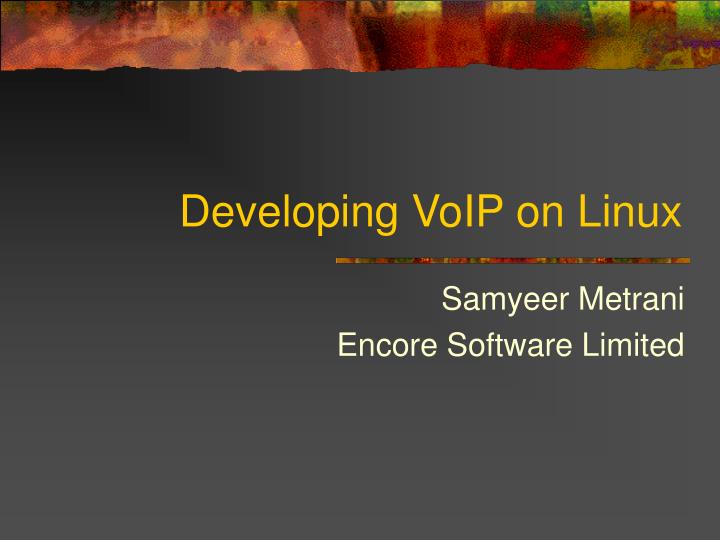 developing voip on linux