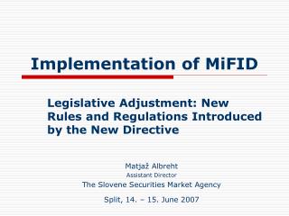 Implementation of MiFID