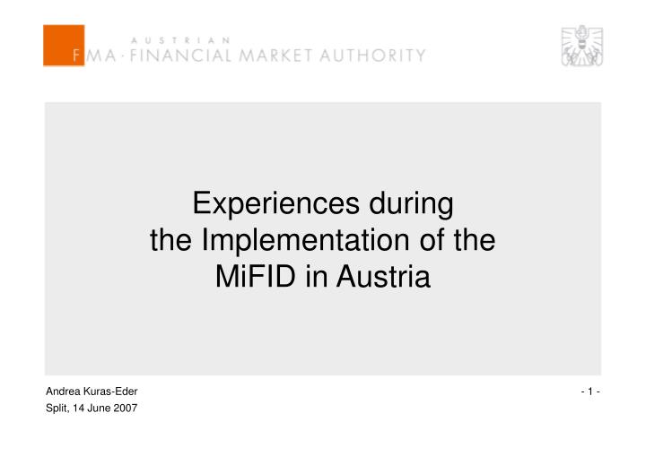 experiences during the implementation of the mifid in austria