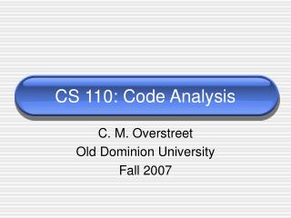 CS 110: Code Analysis
