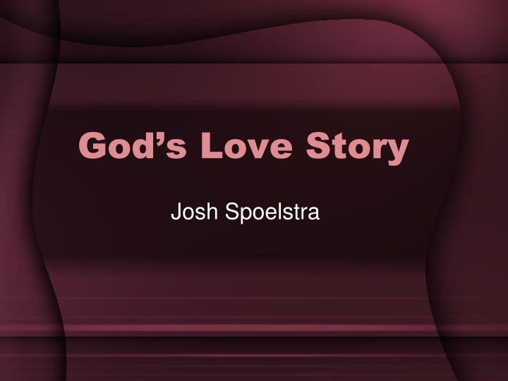 god s love story