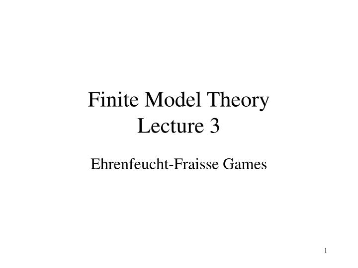 finite model theory lecture 3