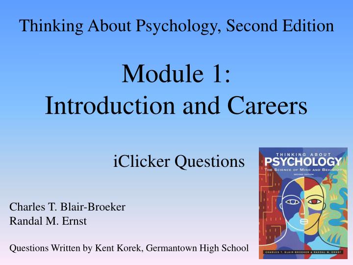 thinking about psychology second edition module 1 introduction and careers iclicker questions
