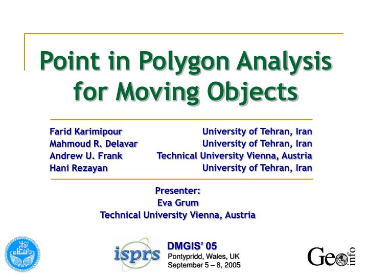 point in polygon analysis for moving objects
