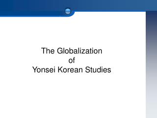 The Globalization of Yonsei Korean Studies