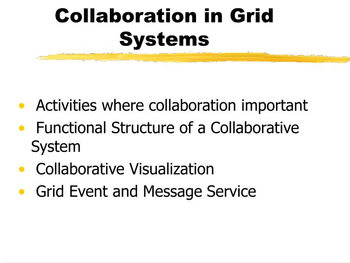 collaboration in grid systems