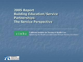 2005 Report Building Education/Service Partnerships: The Service Perspective