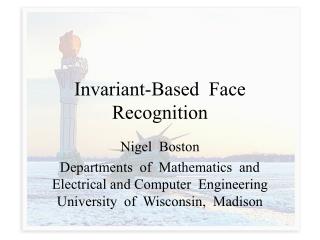 Invariant-Based Face Recognition