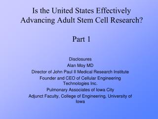 Is the United States Effectively Advancing Adult Stem Cell Research? Part 1