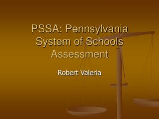 pssa pennsylvania system of schools assessment