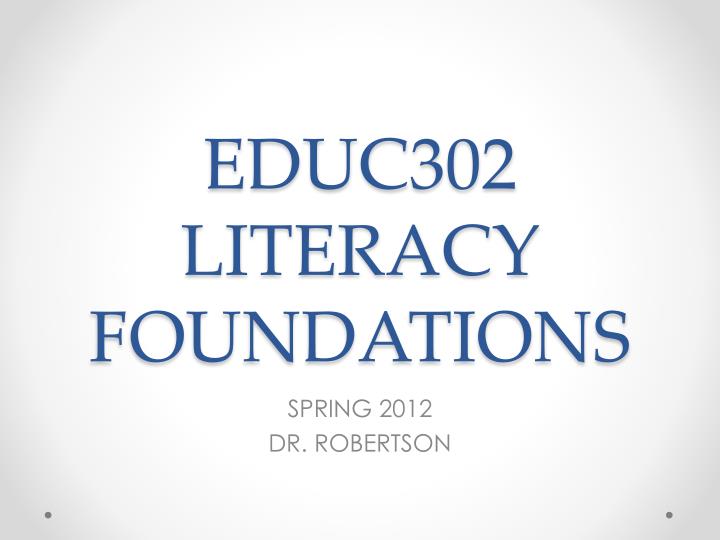 educ302 literacy foundations
