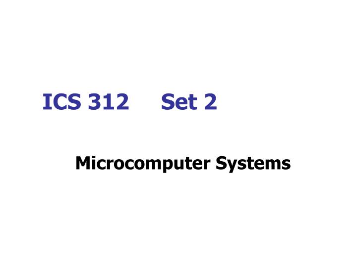 ics 312 set 2