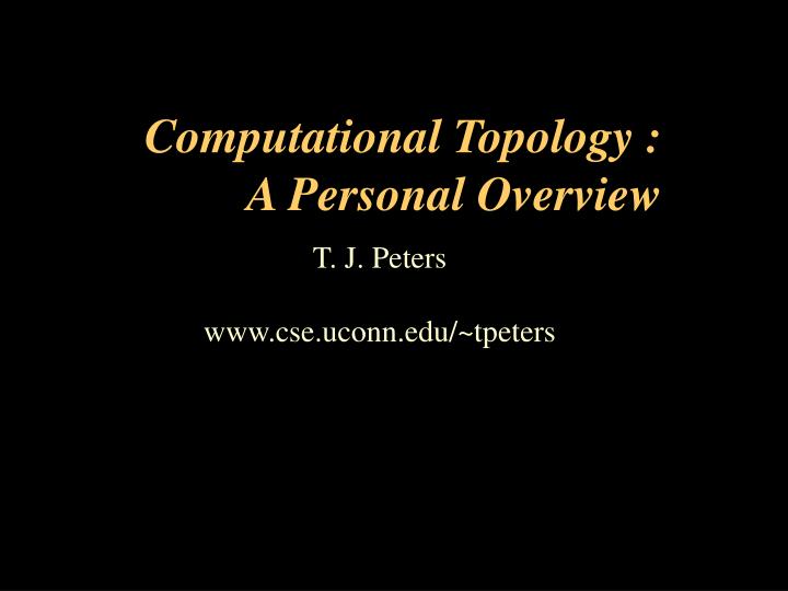 computational topology a personal overview