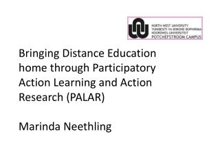 Bringing Distance Education home through Participatory Action Learning and Action Research (PALAR)