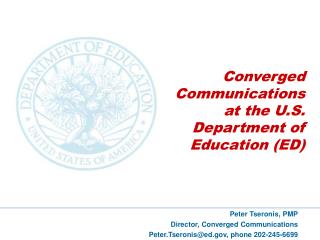 Converged Communications at the U.S. Department of Education (ED)