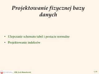 projektowanie fizycznej bazy danych