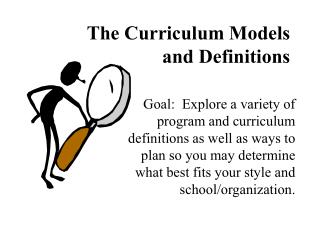 The Curriculum Models and Definitions