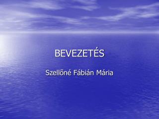 bevezet s