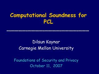 Computational Soundness for PCL