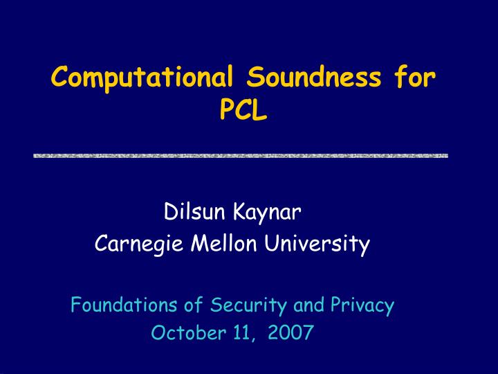 computational soundness for pcl