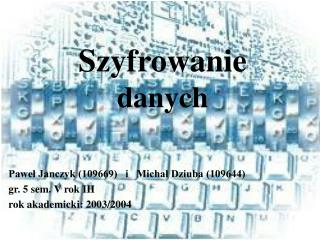 Szyfrowanie danych