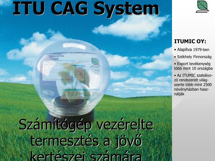 itu cag system sz m t g p vez relte termeszt s a j v kert szei sz m ra