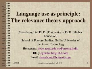 Language use as principle: The relevance theory approach