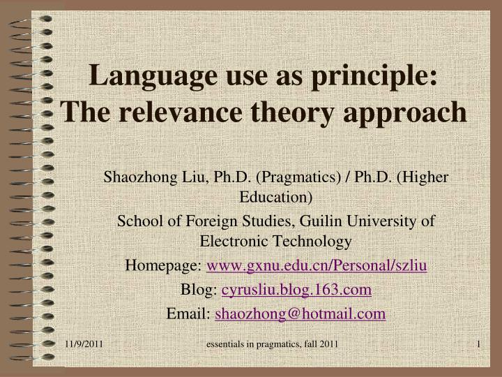 language use as principle the relevance theory approach