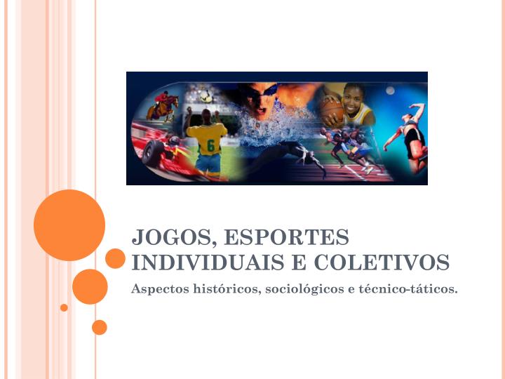 Abordagem histórica dos jogos populares, de salão e esportivos