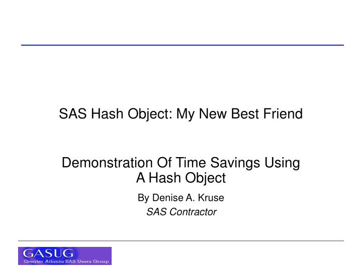 sas hash object my new best friend