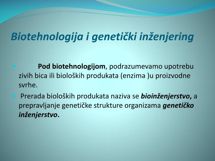 biotehnologija i geneti ki in enjering