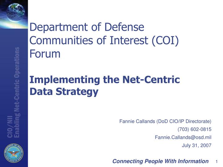 department of defense communities of interest coi forum implementing the net centric data strategy