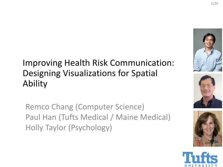 remco chang computer science paul han tufts medical maine medical holly taylor psychology