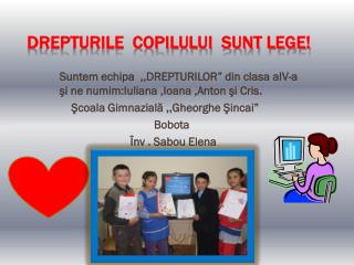 drepturile copilului sunt lege