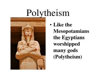 polytheism