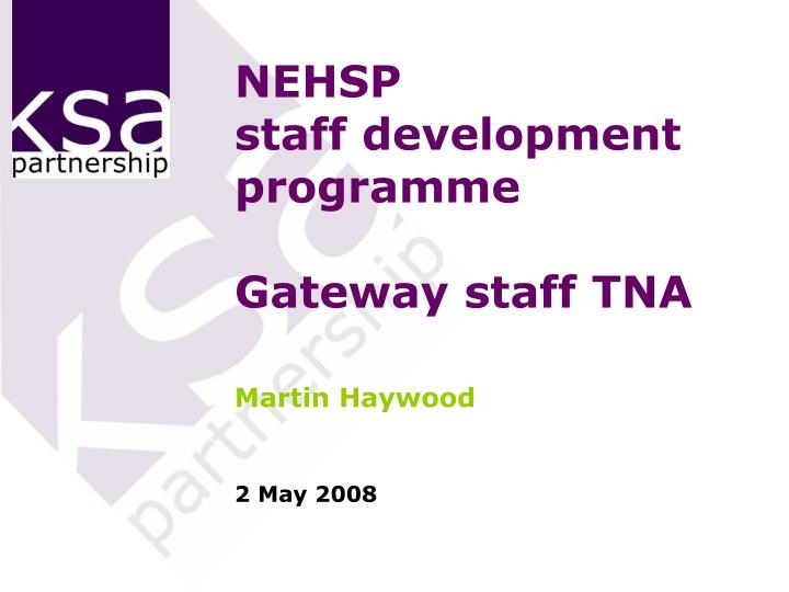 nehsp staff development programme gateway staff tna