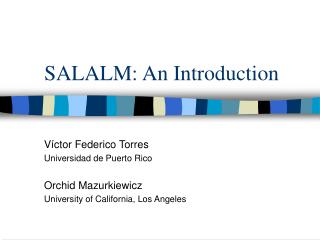 SALALM: An Introduction